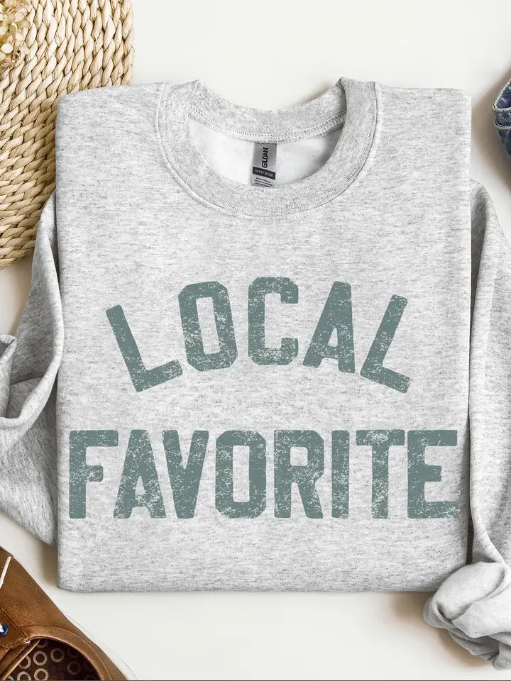 Local Favorite Sweatshirt