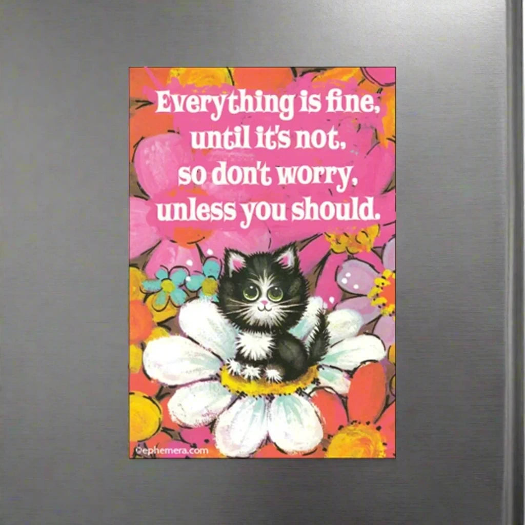 Everything is Fine Magnet