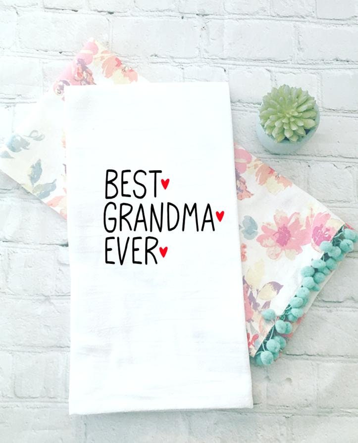 Best Grandma Ever Dish Towel