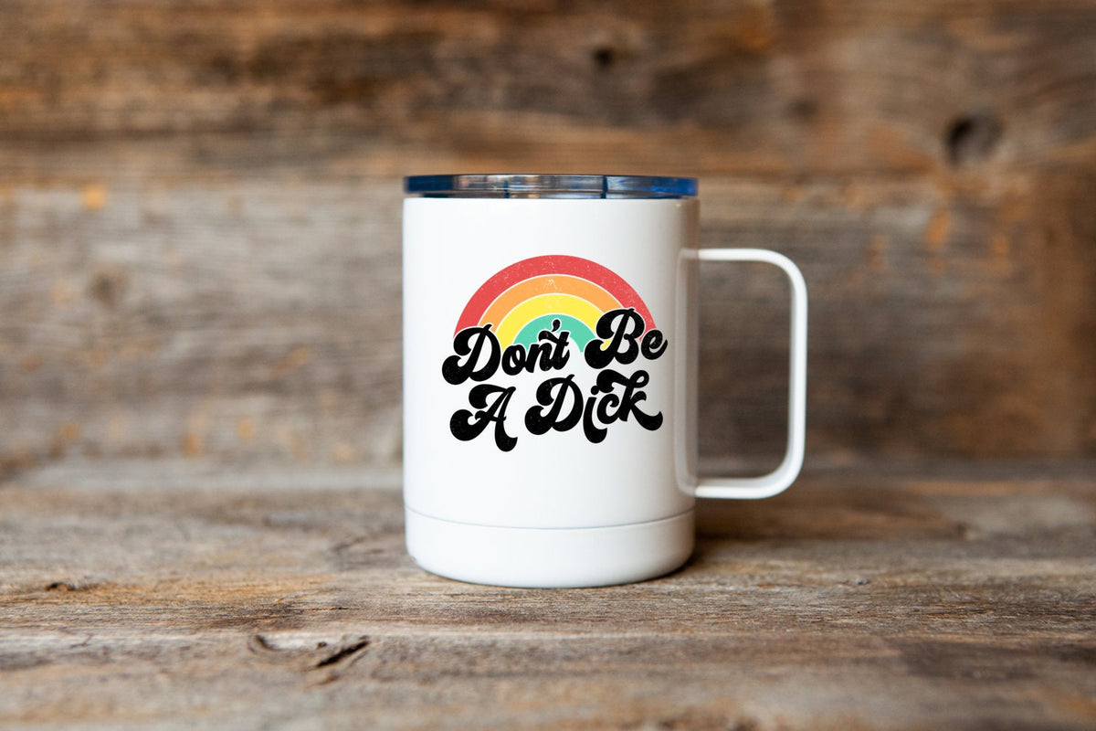 Don't Be a Dick Mug